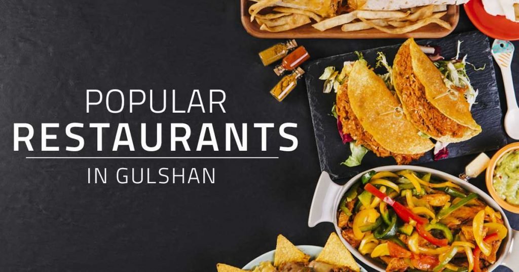 Best restaurants to order food at Gulshan and Banani in Bangladesh.