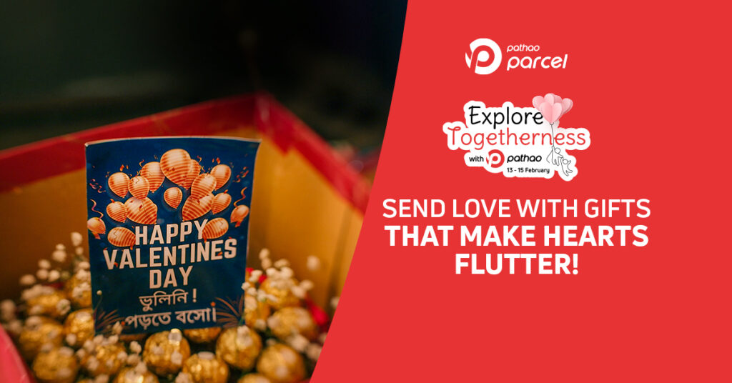 Sweet Valentine Gift Ideas to Send via Pathao Parcel