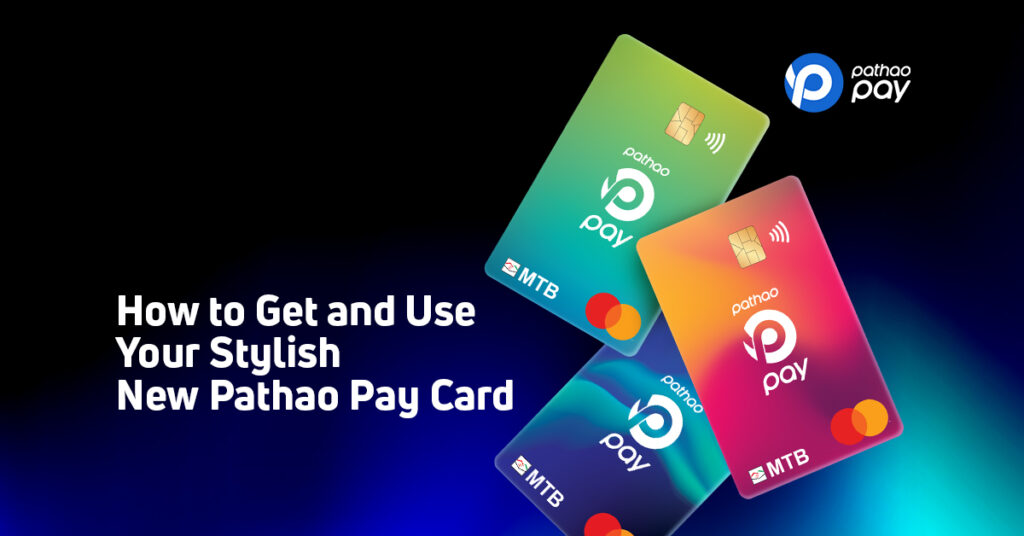 How to Get and Use Your Stylish New Pathao Pay Card