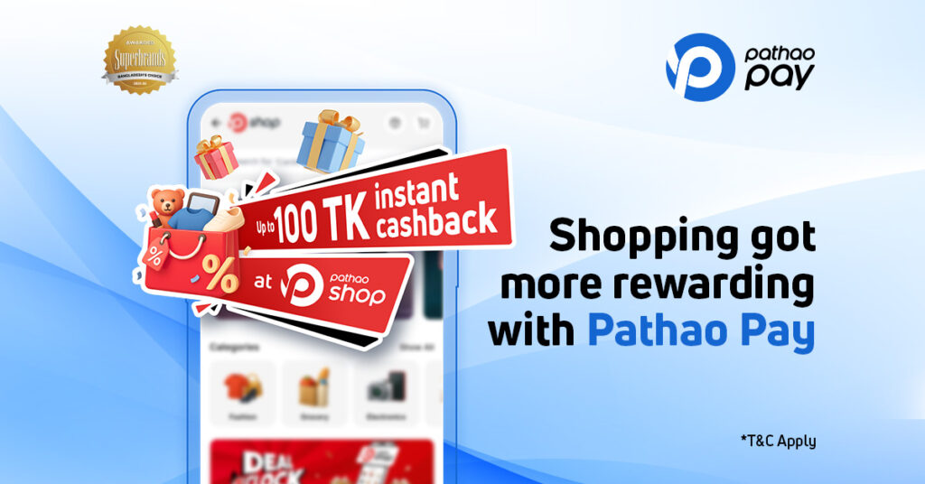Enjoy up to 100 TK Cashback at Pathao Shop with Pathao Pay!
