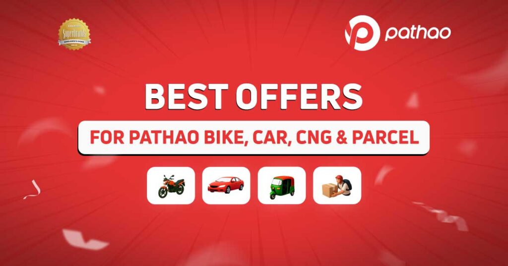 Best Offers for Pathao Bike, Car, CNG & Parcel