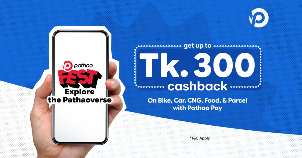 Get Cashback with Pathao Pay on Pathao Fest